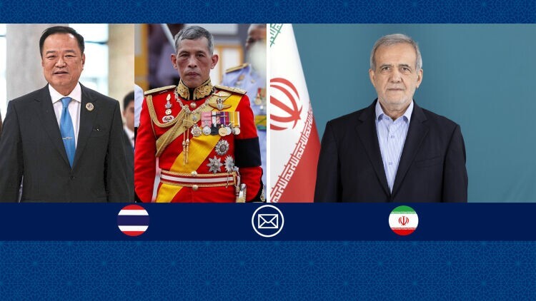 پیام تبریک پزشکیان به پادشاه و نخست‌وزیر تایلند